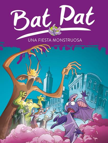 Bat Pat 42 - Una fiesta monstruosa - Roberto Pavanello,Helena Aguilà Ruzola - ebook