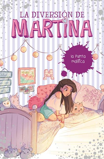 La diversión de Martina 3 - La puerta mágica - Martina D'Antiochia - ebook