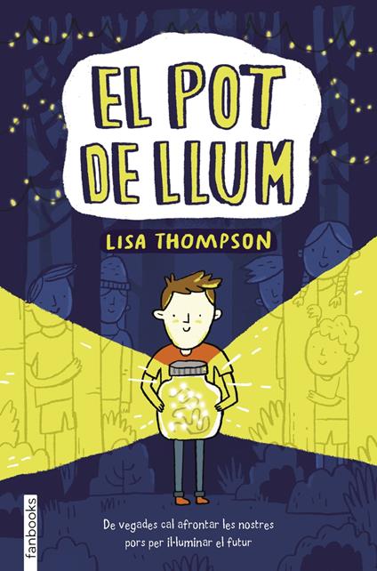 El pot de llum - Lisa Thompson,Núria Parés Sellarés - ebook