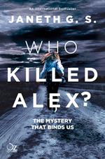 Who killed Alex?