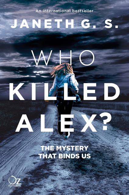 Who killed Alex? - Janeth G. S.,Gemma Goodwin - ebook