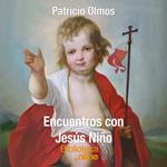 Encuentros con Jesús Niño