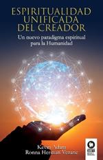 Espiritualidad unificada del creador