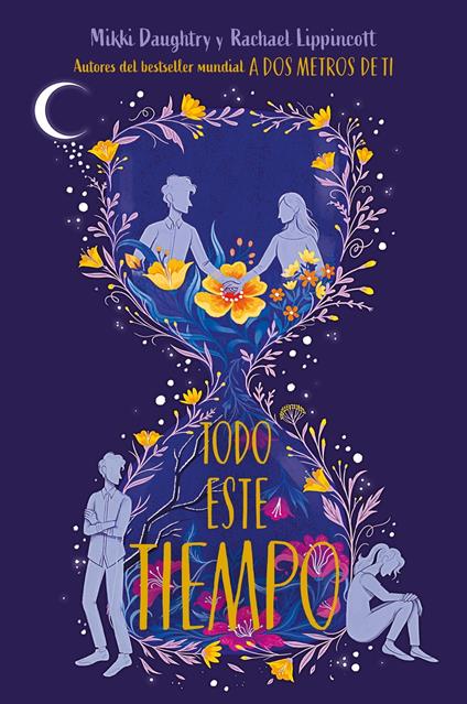 Todo este tiempo - Mikki Daughtry,Rachael Lippincott,Ricky Gil - ebook