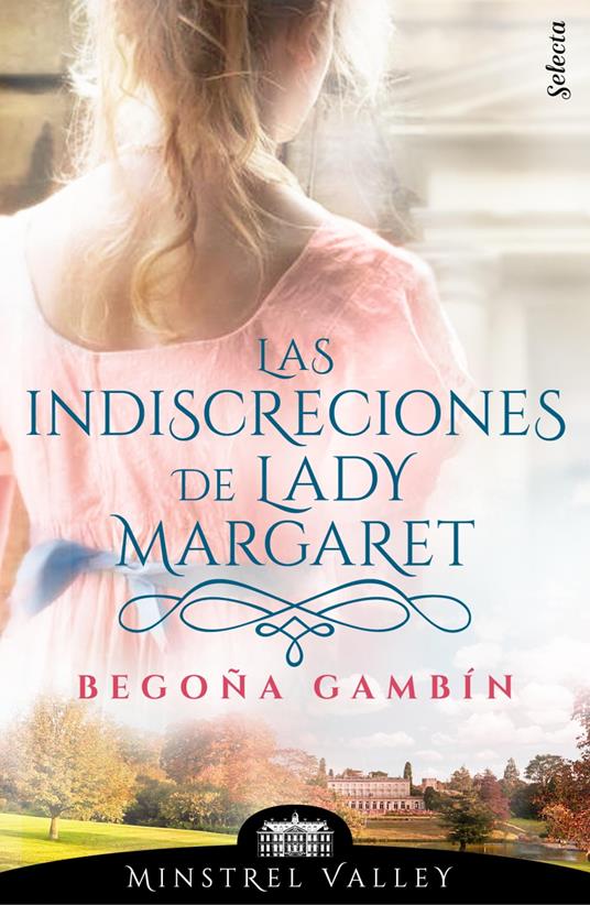 Las indiscreciones de lady Margaret (Minstrel Valley 12)