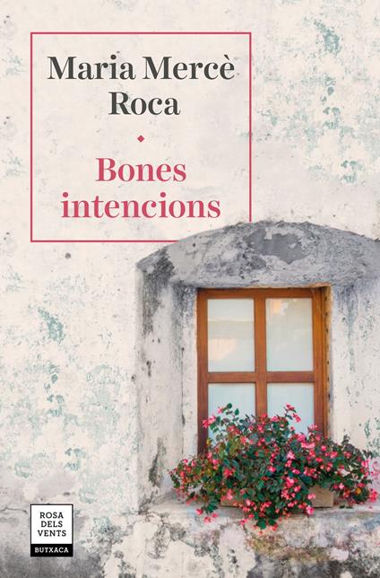 Bones intencions - Maria Mercè Roca - ebook