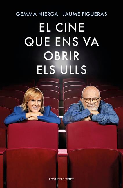 El cine que ens va obrir els ulls - Jaume Figueras,Gemma Nierga - ebook
