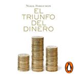 El triunfo del dinero