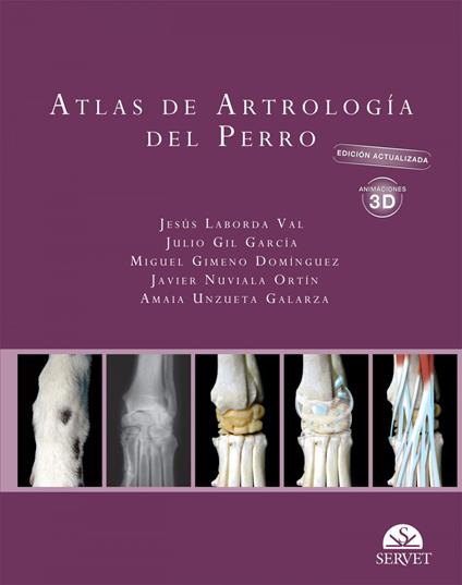 Atlas de artrología del perro. Edición actualizada con animaciones 3D