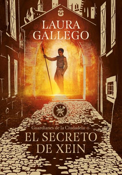 El secreto de Xein (Guardianes de la Ciudadela 2) - Laura Gallego - ebook