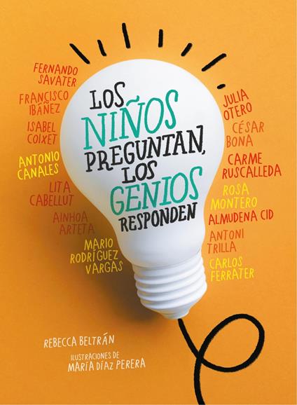 Los niños preguntan, los genios responden - varios autores - ebook