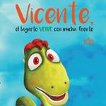 Vicente, el lagarto verde con mucha frente