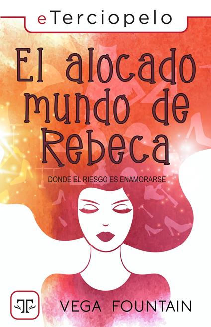 El alocado mundo de Rebeca