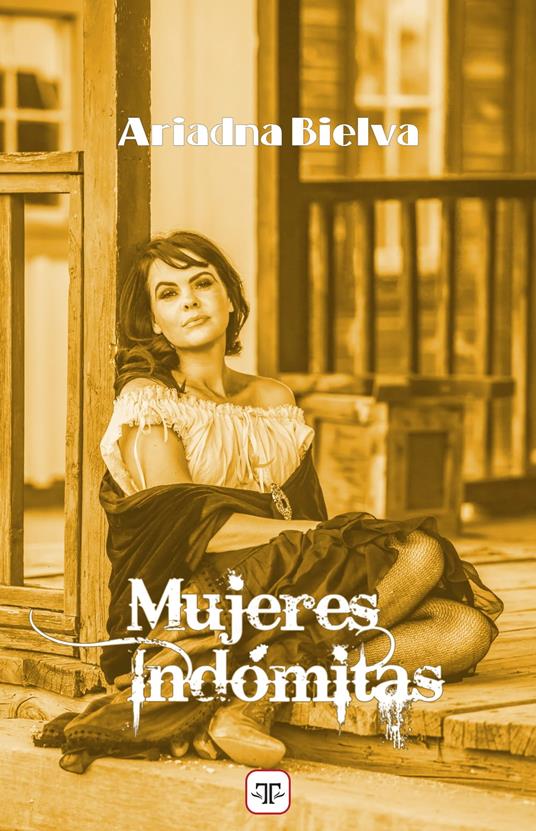 Mujeres indómitas