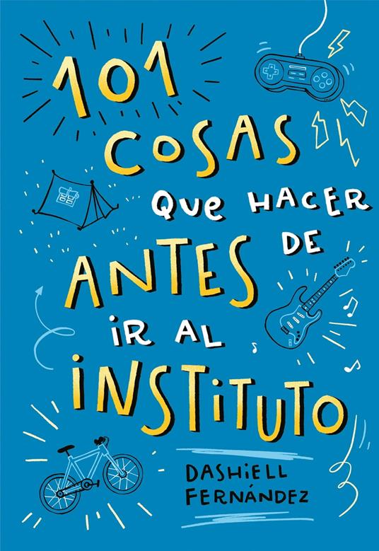 101 cosas que hacer antes de ir al instituto - Dashiell Fernández Pena - ebook