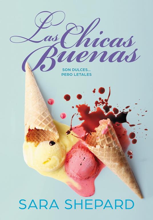 Las chicas buenas (Perfectas 2) - Sara Shepard,Sheila Espinosa Arribas - ebook