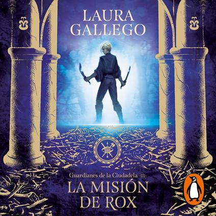 La misión de Rox (Guardianes de la Ciudadela 3)