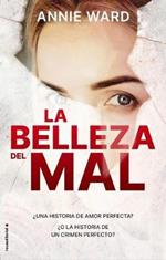 La Belleza del Mal