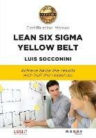 Lean Six Sigma Yellow Belt. Certification Manual - Luis Socconini - cover