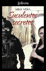 Suculentos secretos (Suculentas pasiones 3)