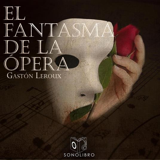 El Fantasma de la ópera - Dramatizado