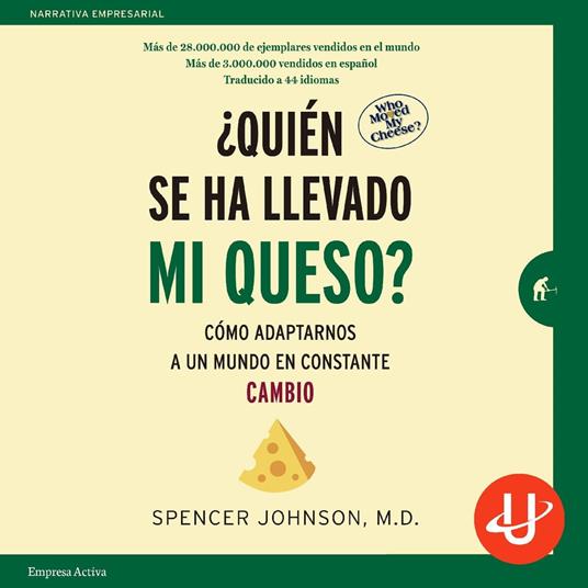 ¿Quién se ha llevado mi queso?