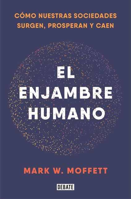 El enjambre humano