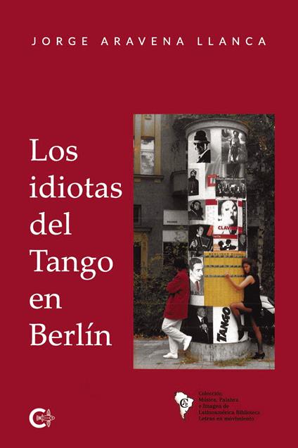 Los idiotas del Tango en Berlín