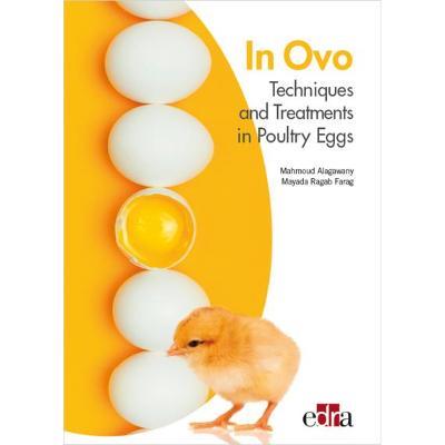 In Ovo - Techniques and Treatments in Poultry Eggs - Mahmoud Alagawany,Mayada Ragab Farag - cover