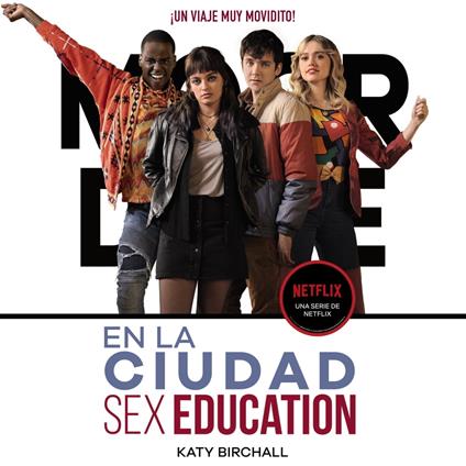 Sex Education. En la ciudad