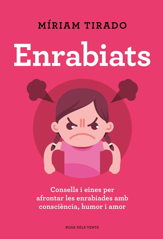 Enrabiats - Míriam Tirado,Ricard Gil Giner,Carlota Gurt Daví,Núria Parés Sellarès - ebook