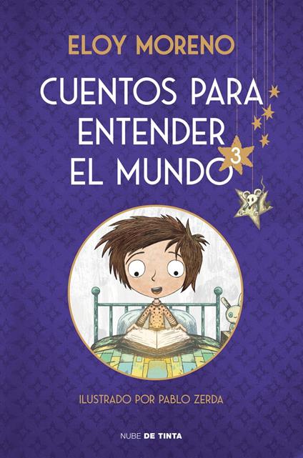 Cuentos para entender el mundo 3 (edición ilustrada con contenido extra) - Eloy Moreno - ebook