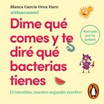 Dime qué comes y te diré qué bacterias tienes