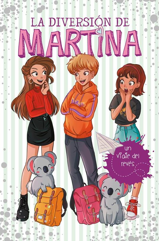 La diversión de Martina 8 - Un viaje del revés - Martina D'Antiochia - ebook