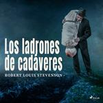 Los ladrones de cadáveres