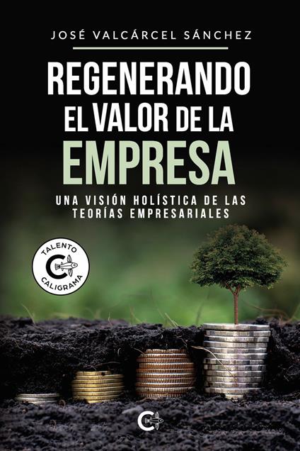 Regenerando el valor de la empresa