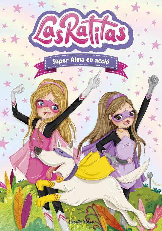 Las Ratitas 2. Súper Alma en acció - Las Ratitas,V.V.A.A. - ebook