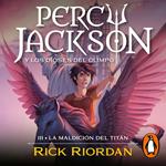 La maldición del Titán (Percy Jackson y los dioses del Olimpo 3)