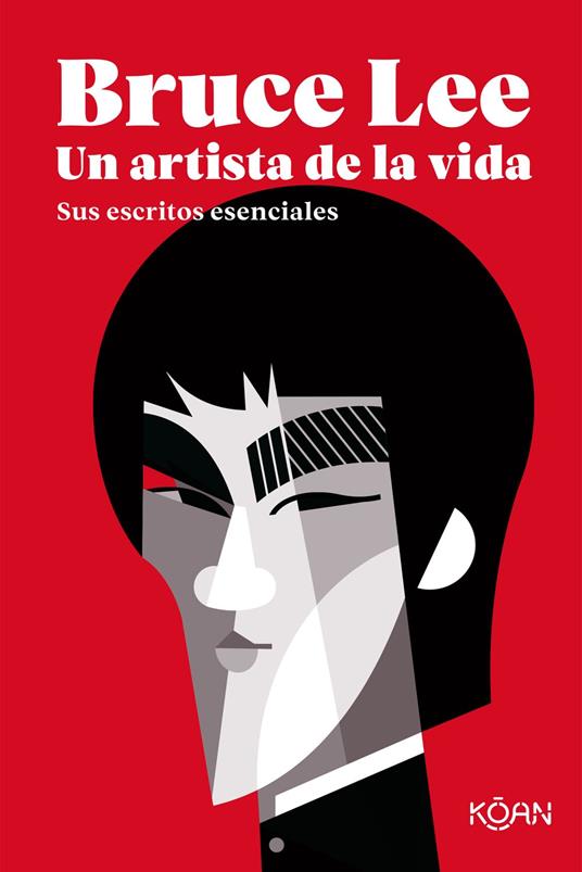 Bruce Lee, un artista de la vida