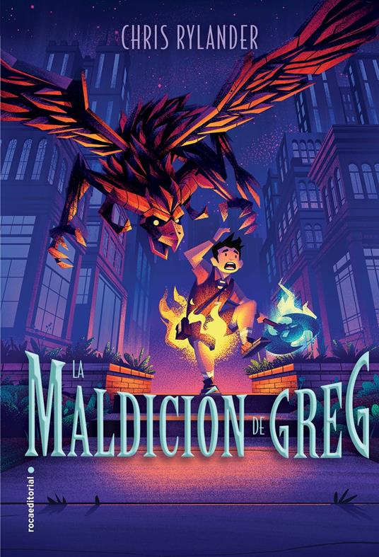 La maldición de Greg (La leyenda de Greg 2) - Chris Rylander,Raúl Sastre Letona - ebook