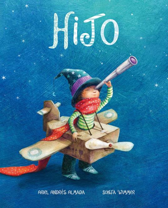 Hijo (Son) - Ariel Andrés Almada,Sonja Wimmer - ebook