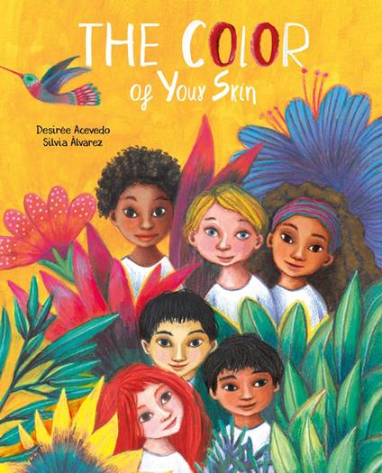 The Color of Your Skin - Desirée Acevedo,Silvia Álvarez - ebook