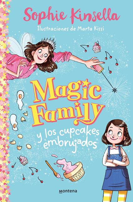 Magic Family y los cupcakes embrujados (Magic Family 1) - Sophie Kinsella,Elena Macian Masip - ebook