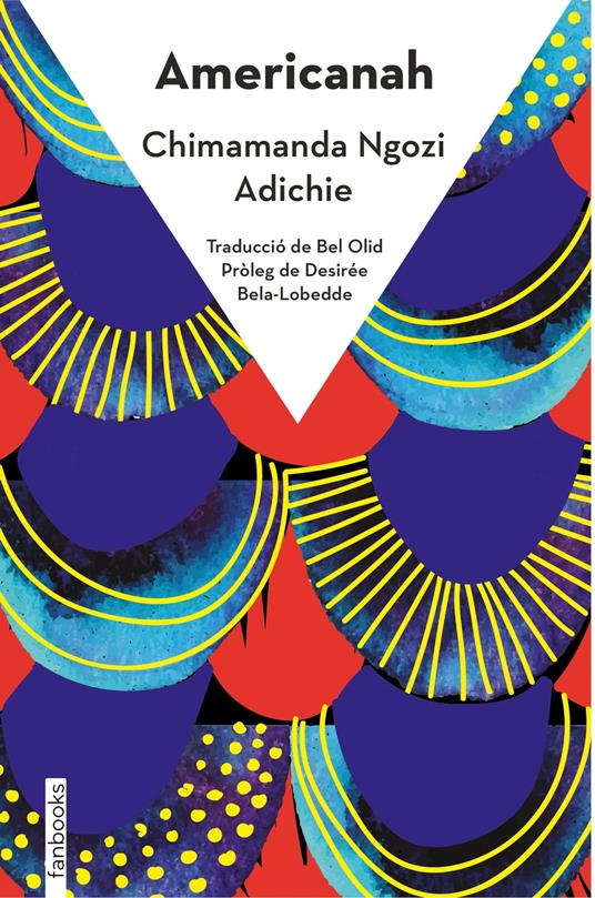 Americanah - Ngozi Adichie Chimamanda,Bel Olid - ebook