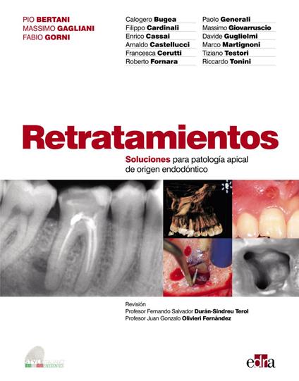 Retratamientos. Soluciones para patología apical de origen endodóntico