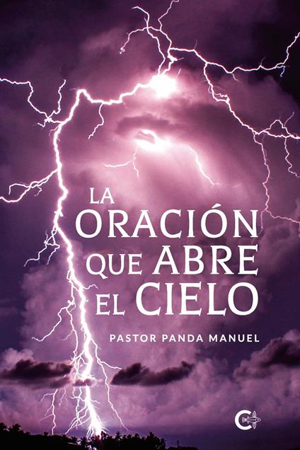 La oración que abre el cielo