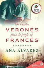 Un escritor veronés para la profe de francés (Adonis tours 1)