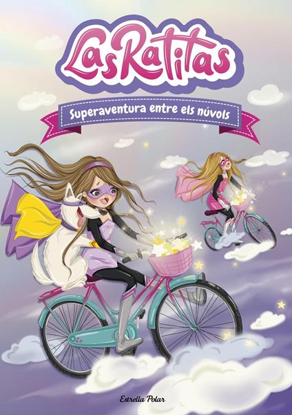 Las Ratitas 4. Superaventura entre els núvols - Las Ratitas,V.V.A.A. - ebook