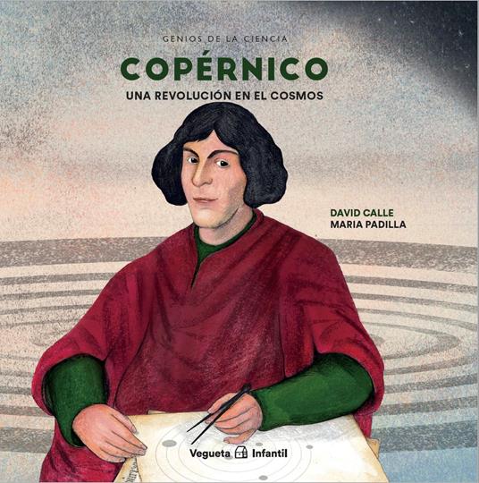 Copérnico. Una revolución en el cosmos - David Calle,Maria Padilla - ebook