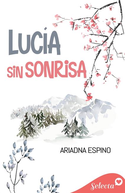 Lucía sin sonrisa - Ariadna Espino - ebook